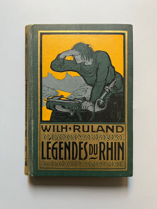 Légendes du Rhin, Wilhelm Ruland - Köln am Rhein, 1923