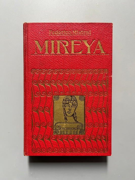 Mireya, Federico Mistral - Editorial Ibérica, 1936