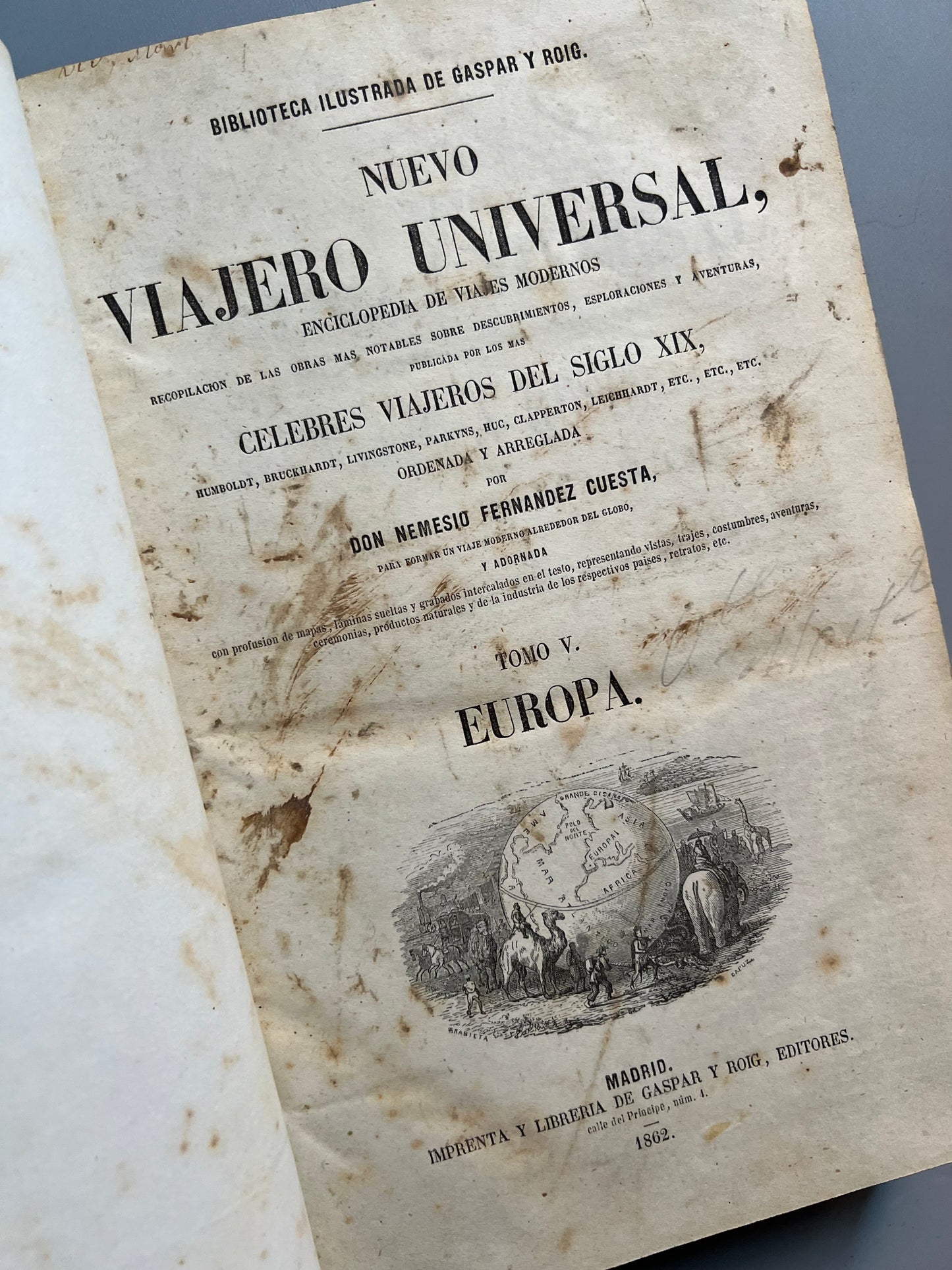 Nuevo viajero universal, Biblioteca ilustrada de Gaspar y Roig - 1859/1862
