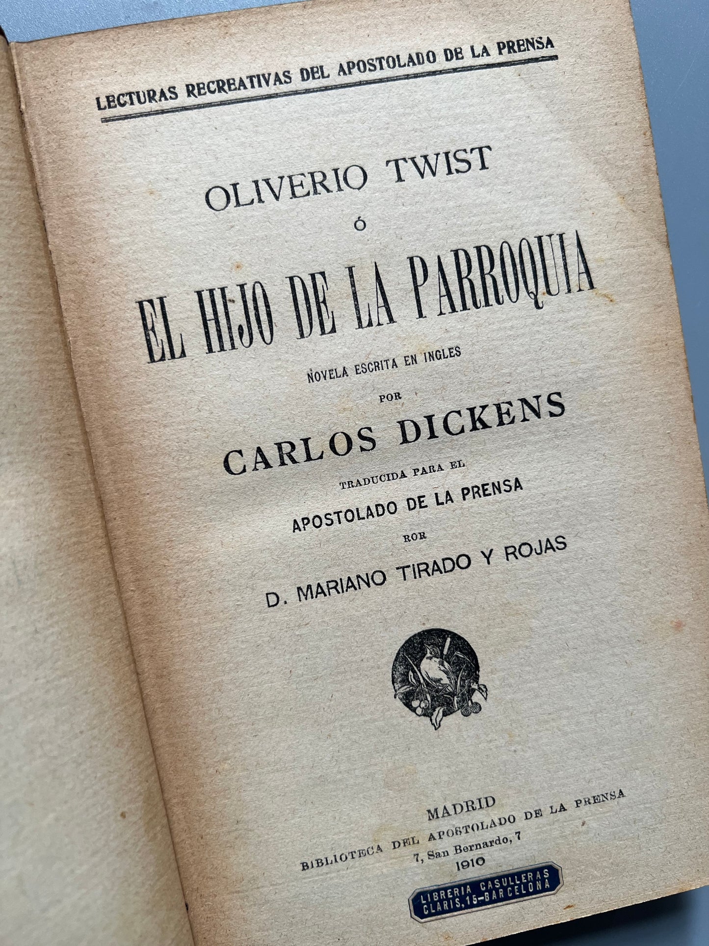 Oliver Twist o El hijo de la parroquia, Charles Dickens - Apostolado de la prensa, 1910
